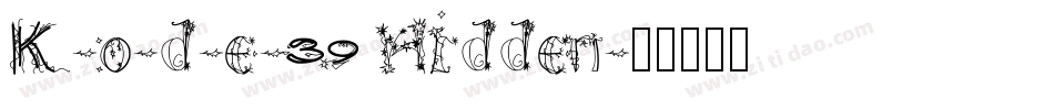 K-o-d-e-39 Hidden字体转换